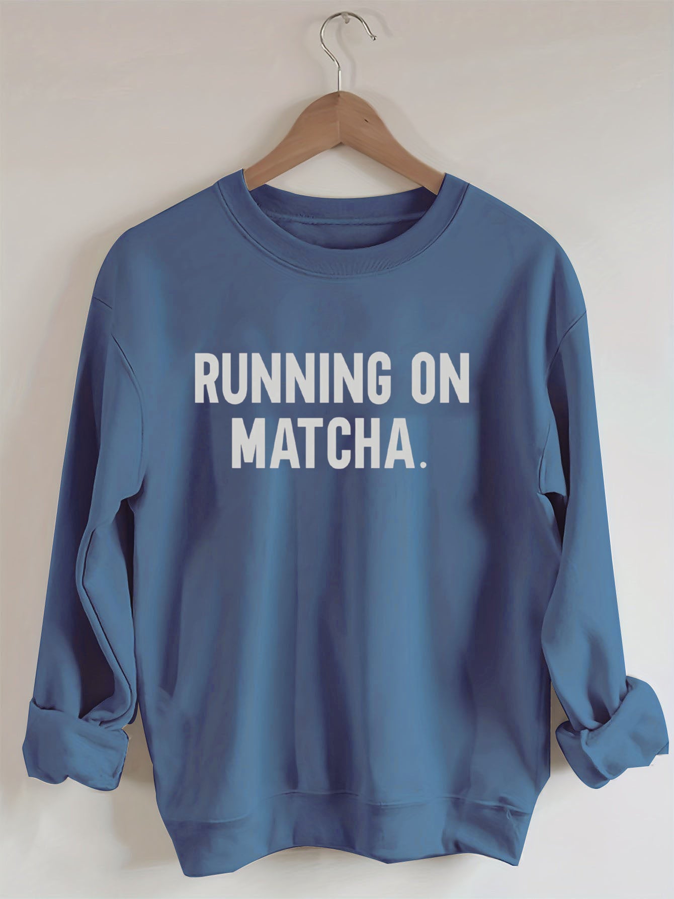 Running On Matcha Sweatshirt