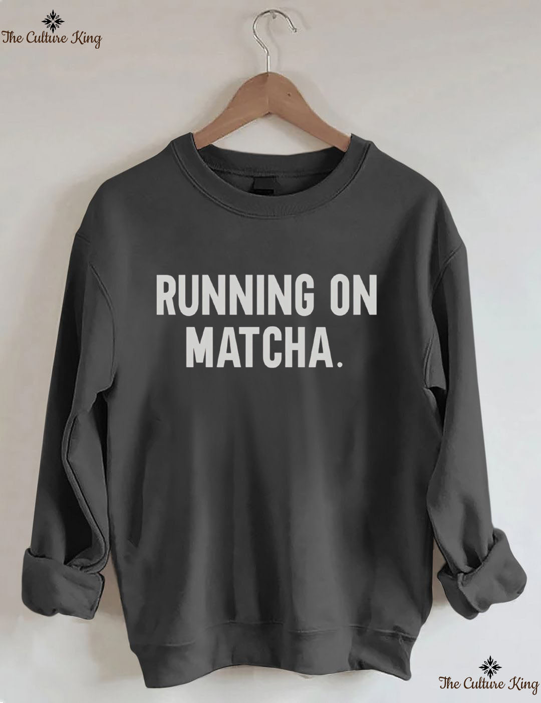 Running On Matcha Sweatshirt