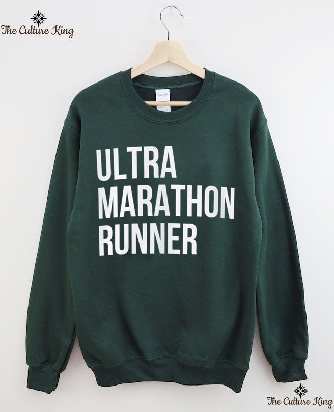 Ultra Marathon Runner Sweatshirt