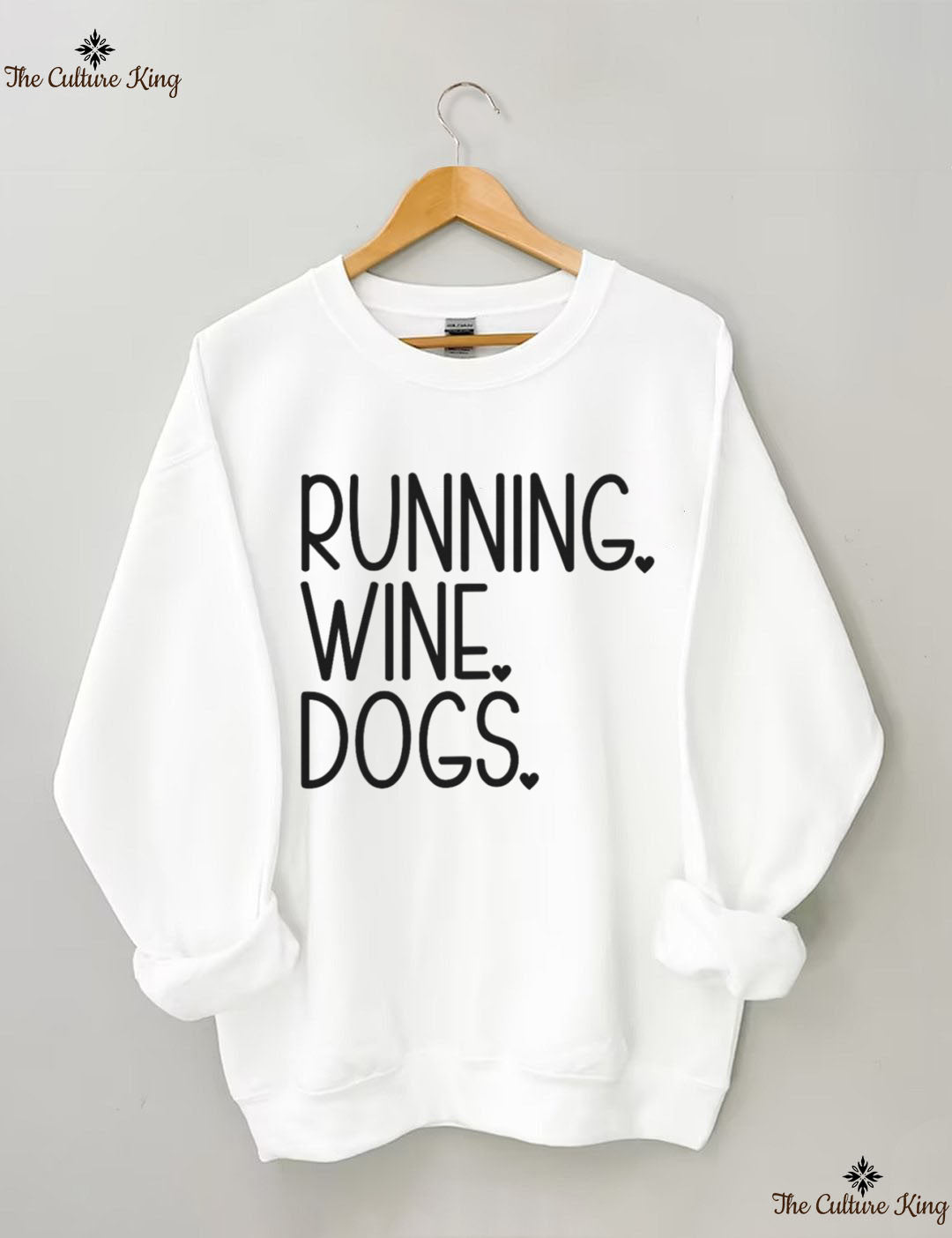 RUNNING. WINE. DOGS. Sweatshirt