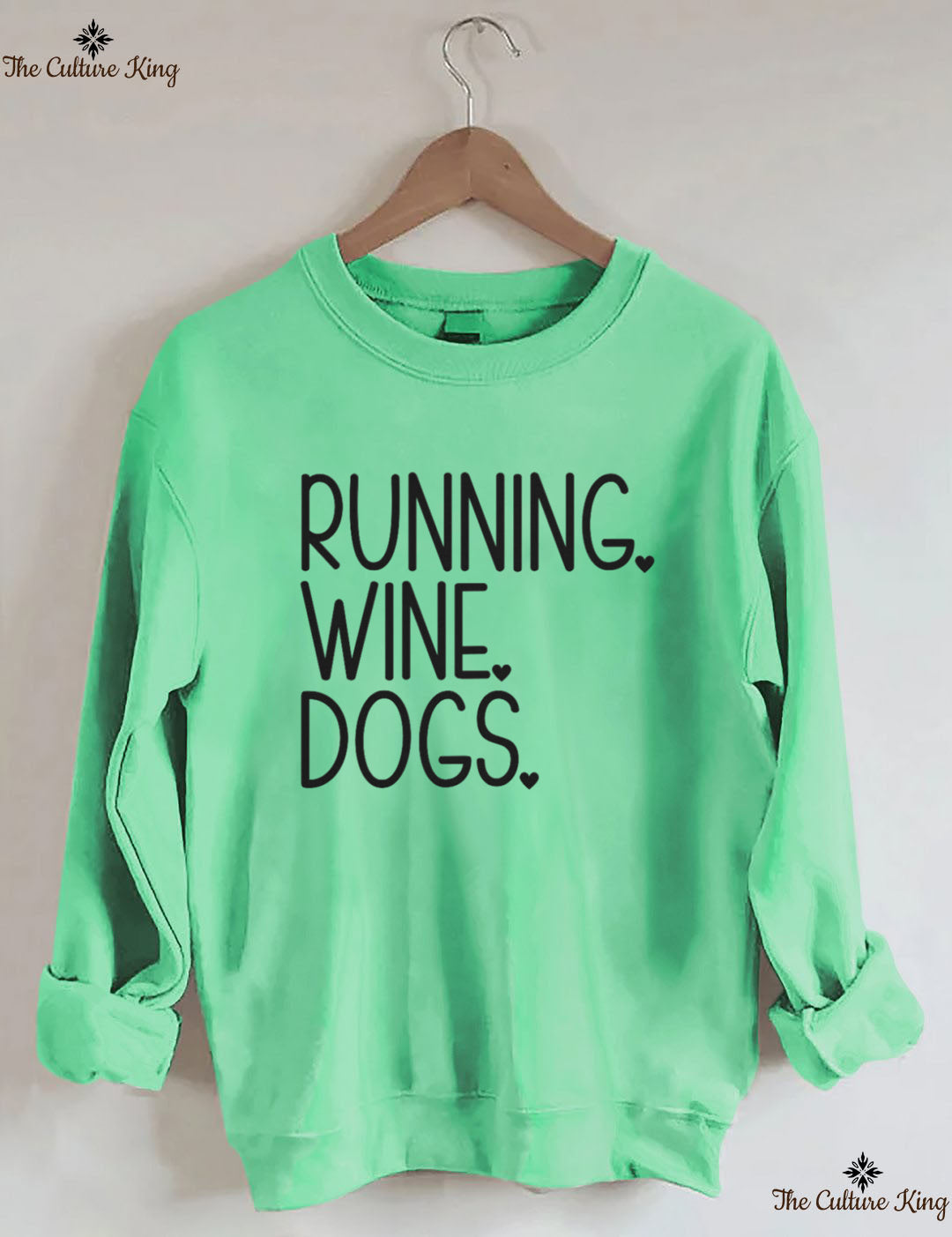 RUNNING. WINE. DOGS. Sweatshirt