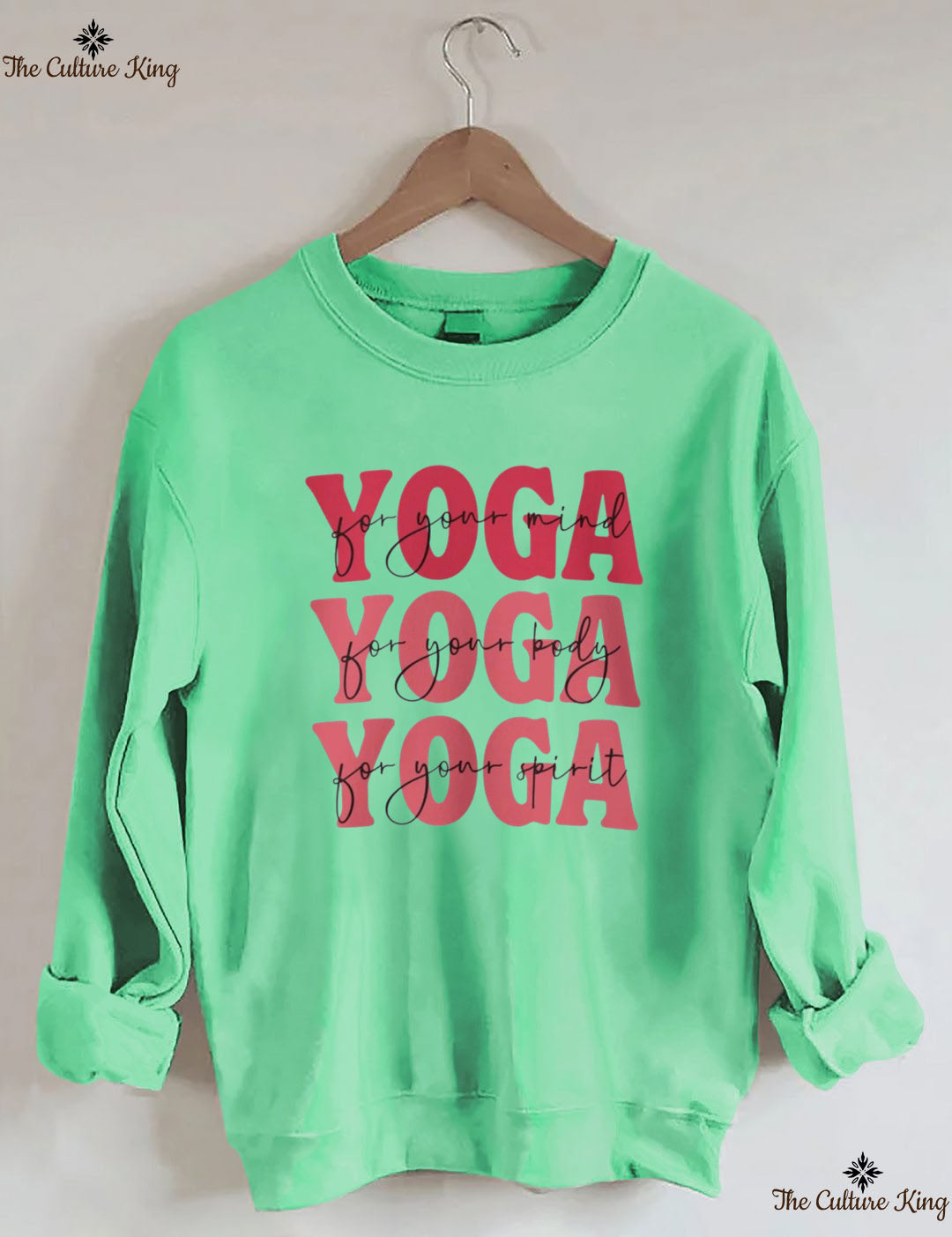For Your Mind, For Your Body, For Your Spirit ,Yoga Sweatshirt