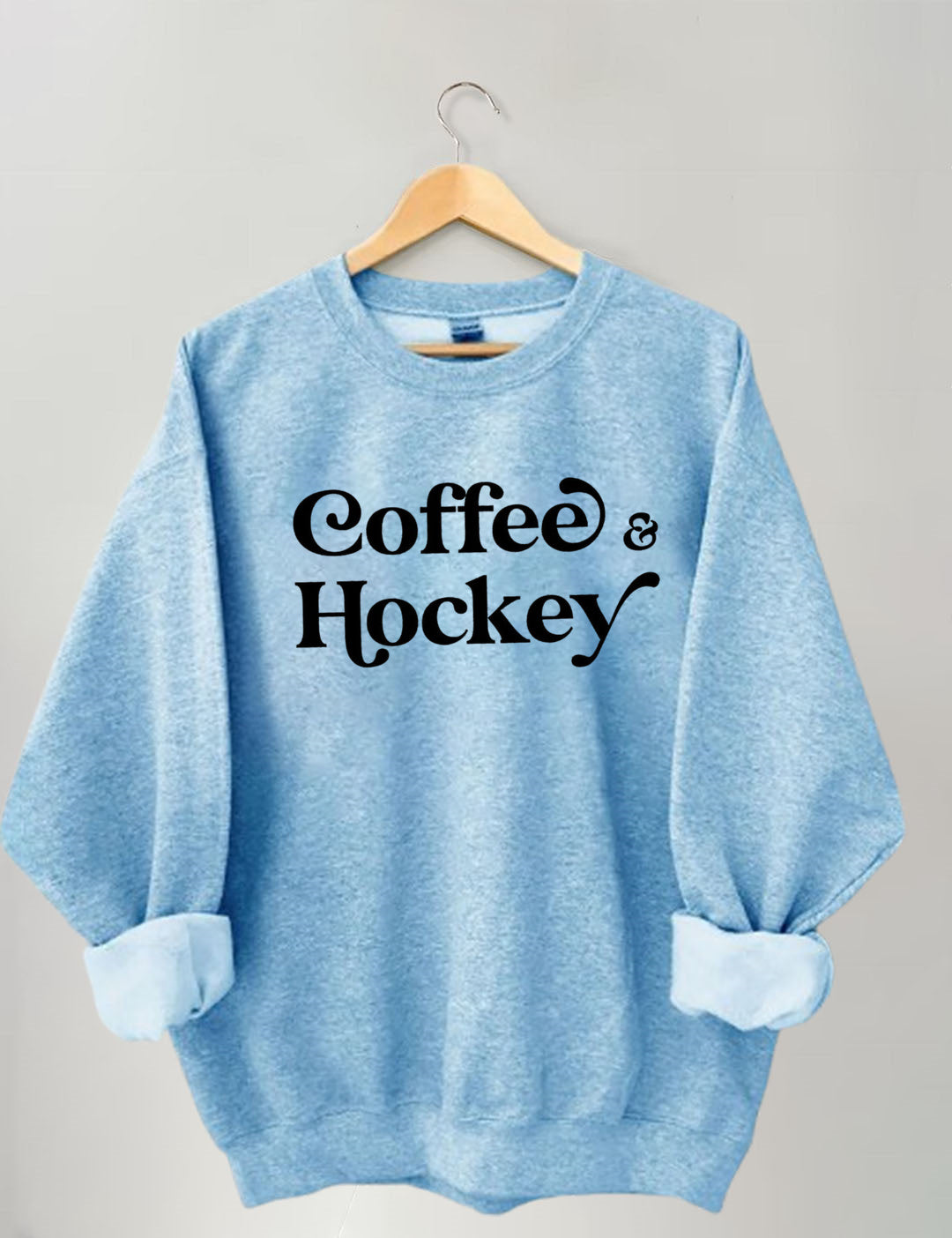 Coffee and Hockey  Sweatshirt