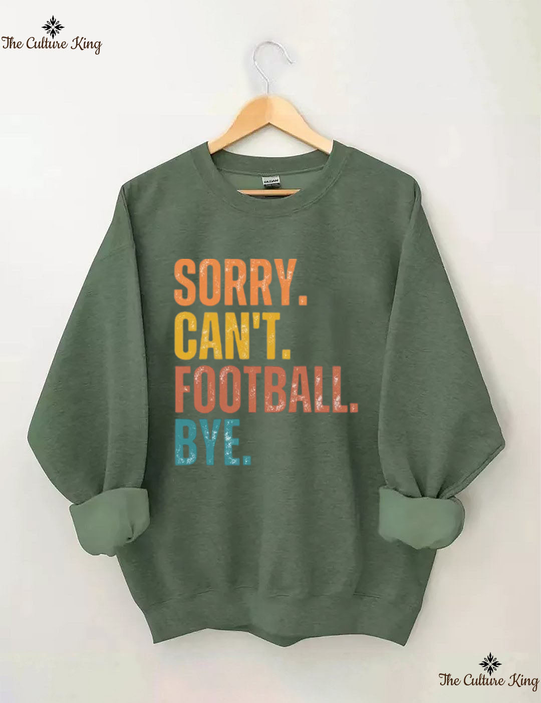 Sorry Can't Football Bye Sweatshirt