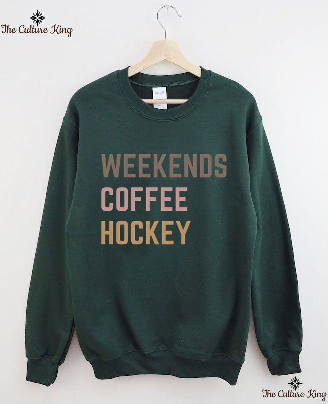 Weekends Coffee Hockey Sweatshirt