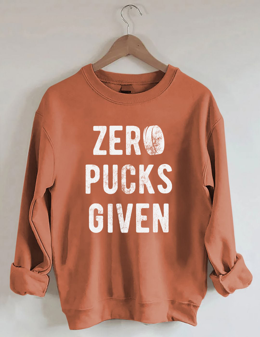 Zero Pucks Given Hockey sweatshirt