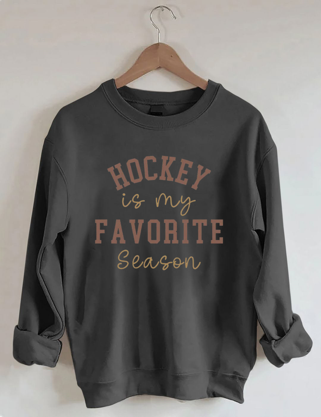 Hockey is My Favorite Season Sweatshirt