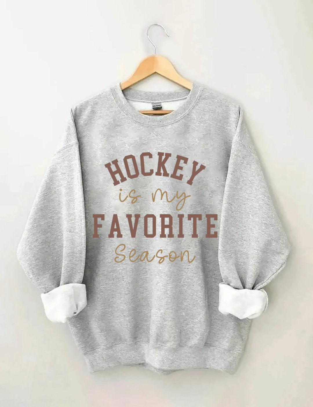 Hockey is My Favorite Season Sweatshirt