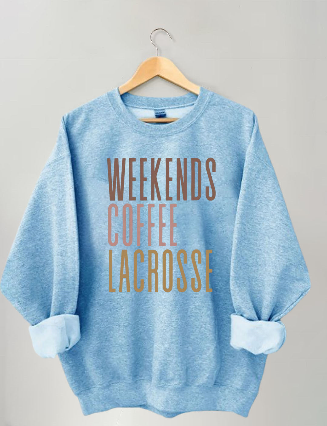 Weekends Coffee Lacrosse Sweatshirt