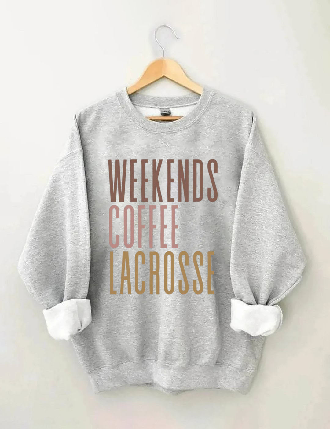 Weekends Coffee Lacrosse Sweatshirt