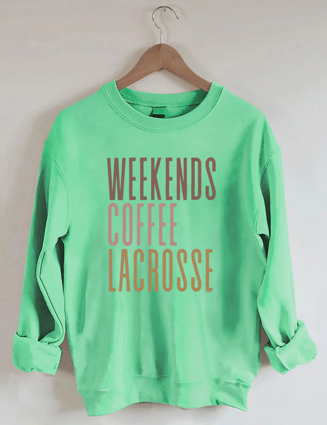 Weekends Coffee Lacrosse Sweatshirt