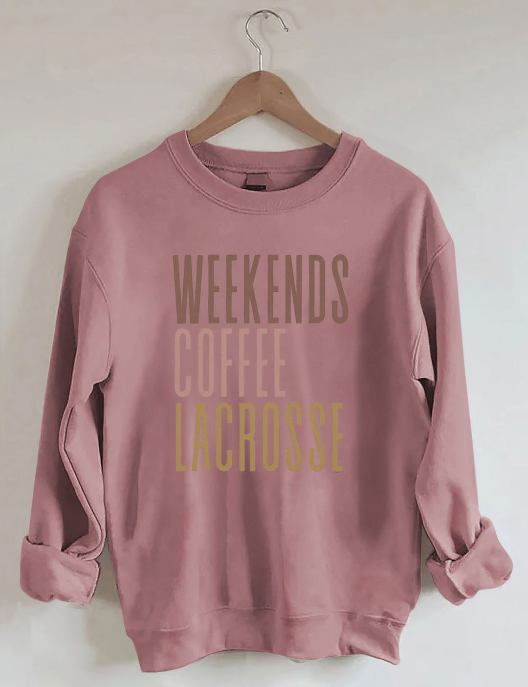 Weekends Coffee Lacrosse Sweatshirt