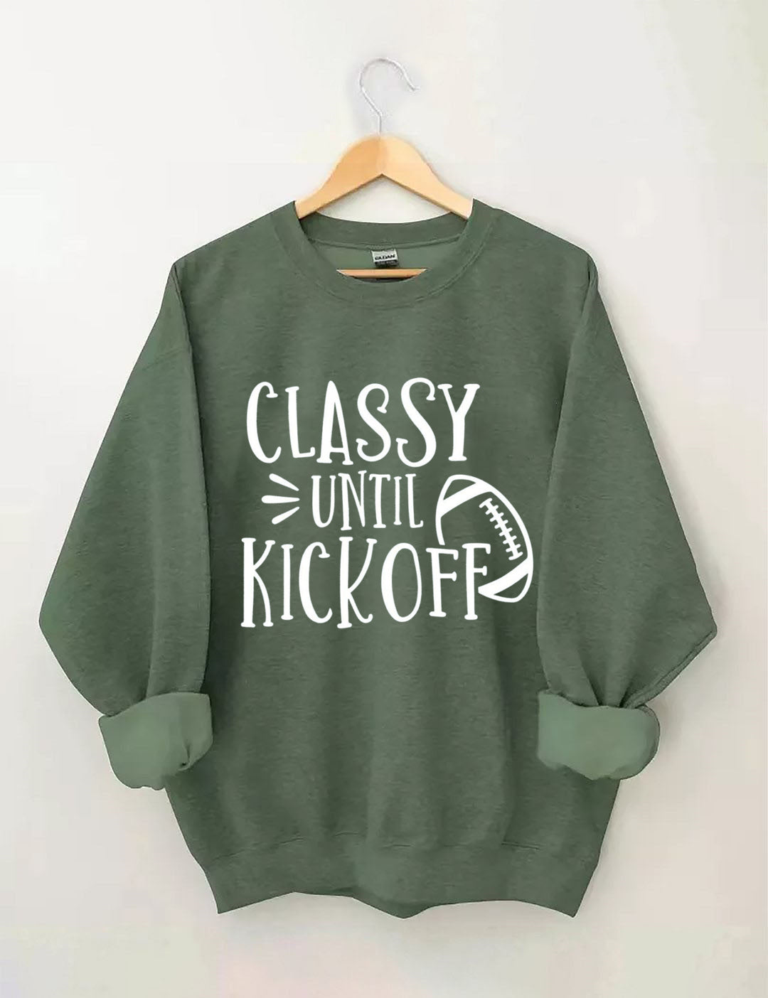 Classy Until Kick Off, Football Game Day Sweatshirt