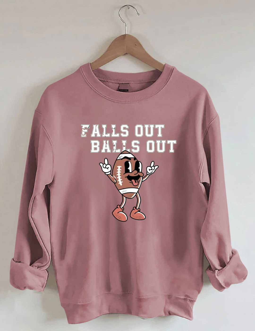 Falls Out Balls Out, Football Season Sweatshirt