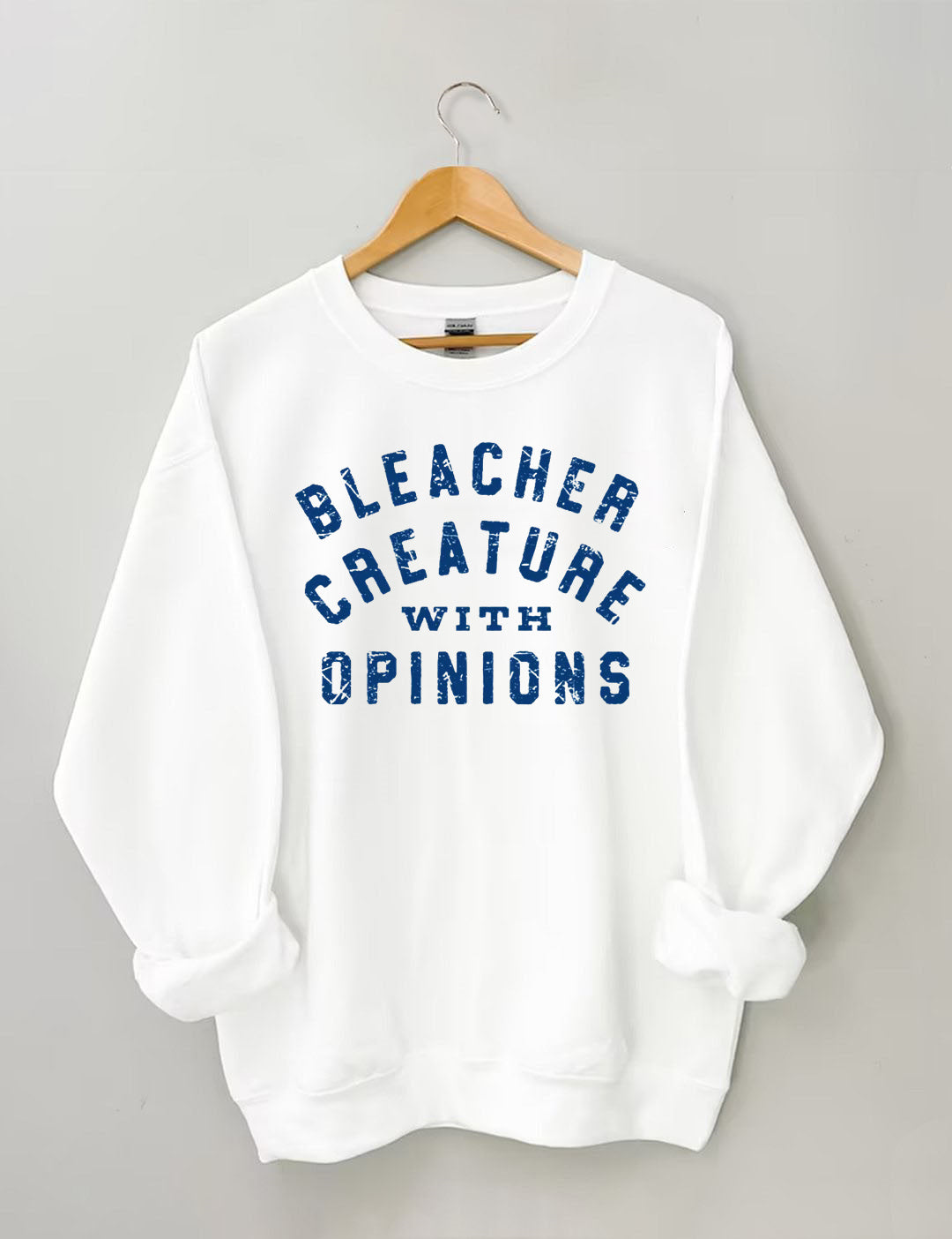 Bleacher Creature With Opinions Sweatshirt