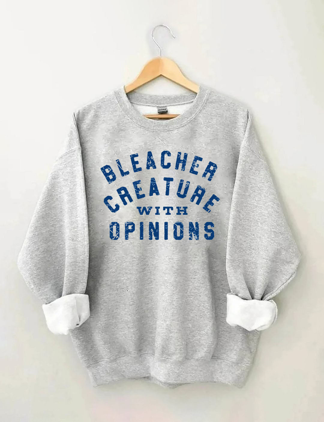 Bleacher Creature With Opinions Sweatshirt