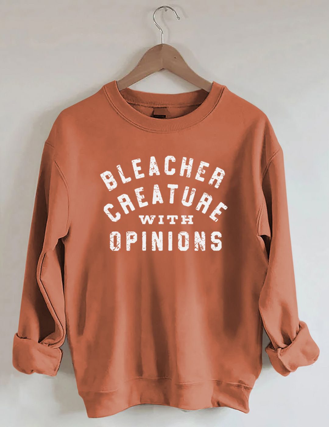 Bleacher Creature With Opinions Sweatshirt
