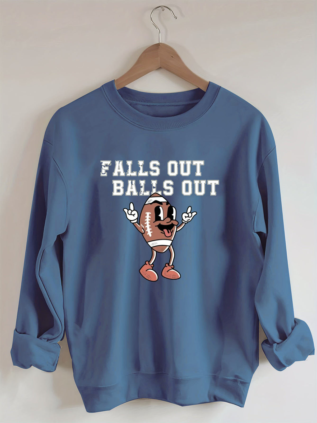Falls Out Balls Out, Football Season Sweatshirt