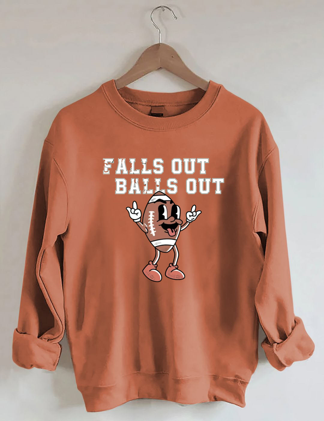 Falls Out Balls Out, Football Season Sweatshirt