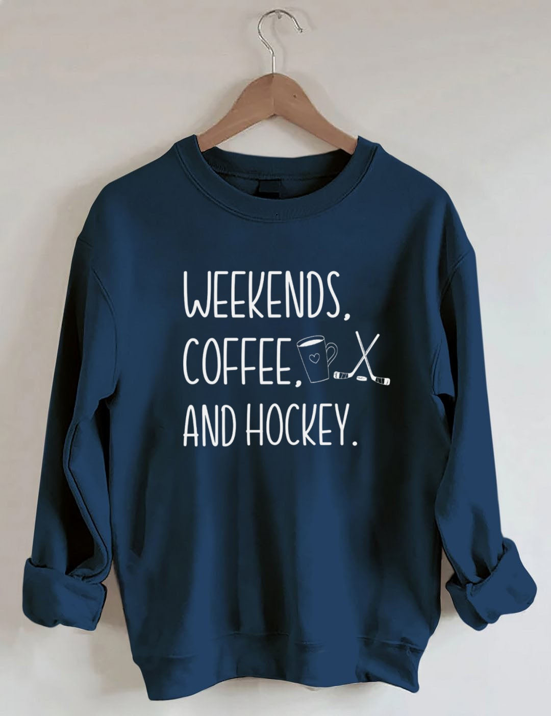 Weekends Coffee Hockey Sweatshirt