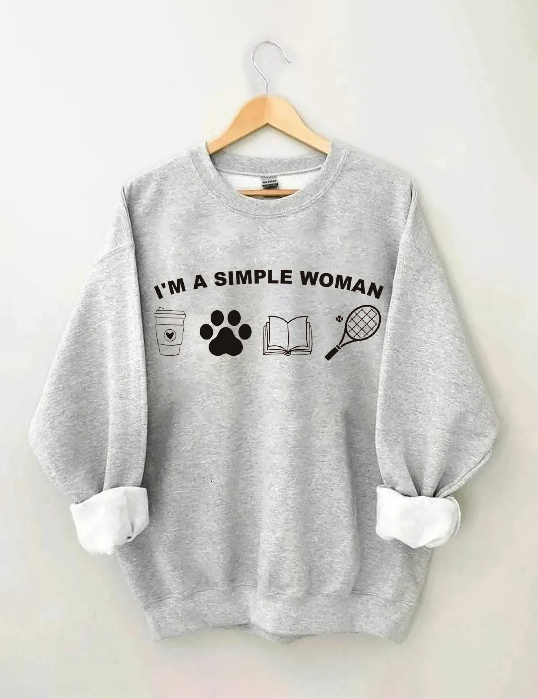 I Am A Simple Woman Shirt, Coffee Dog Book Tennis Girl Sweatshirt