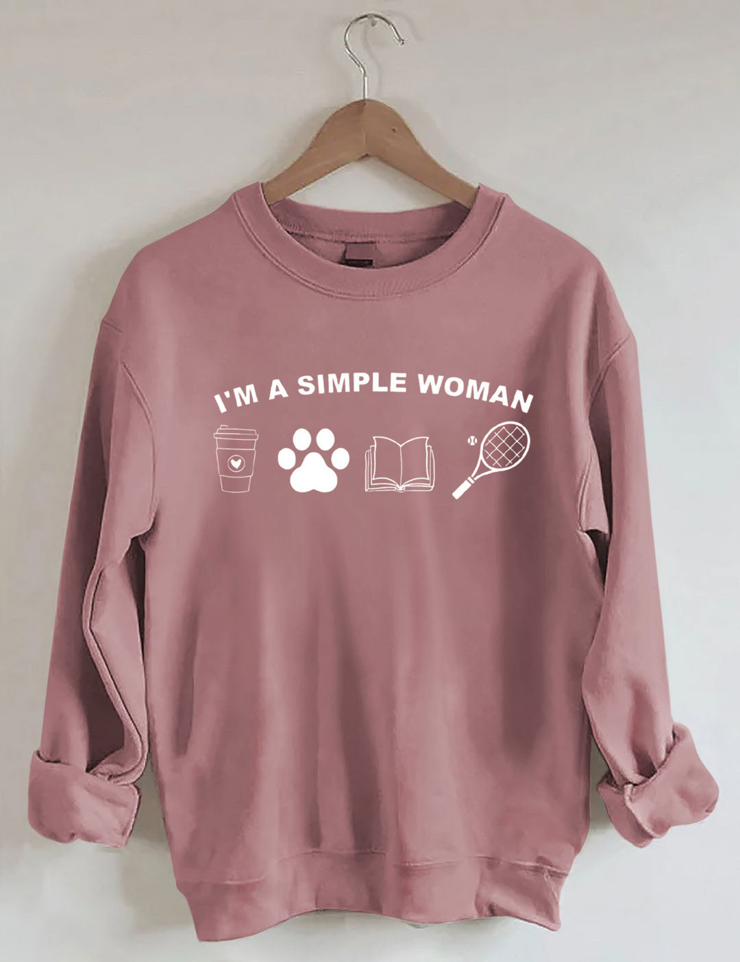 I Am A Simple Woman Shirt, Coffee Dog Book Tennis Girl Sweatshirt