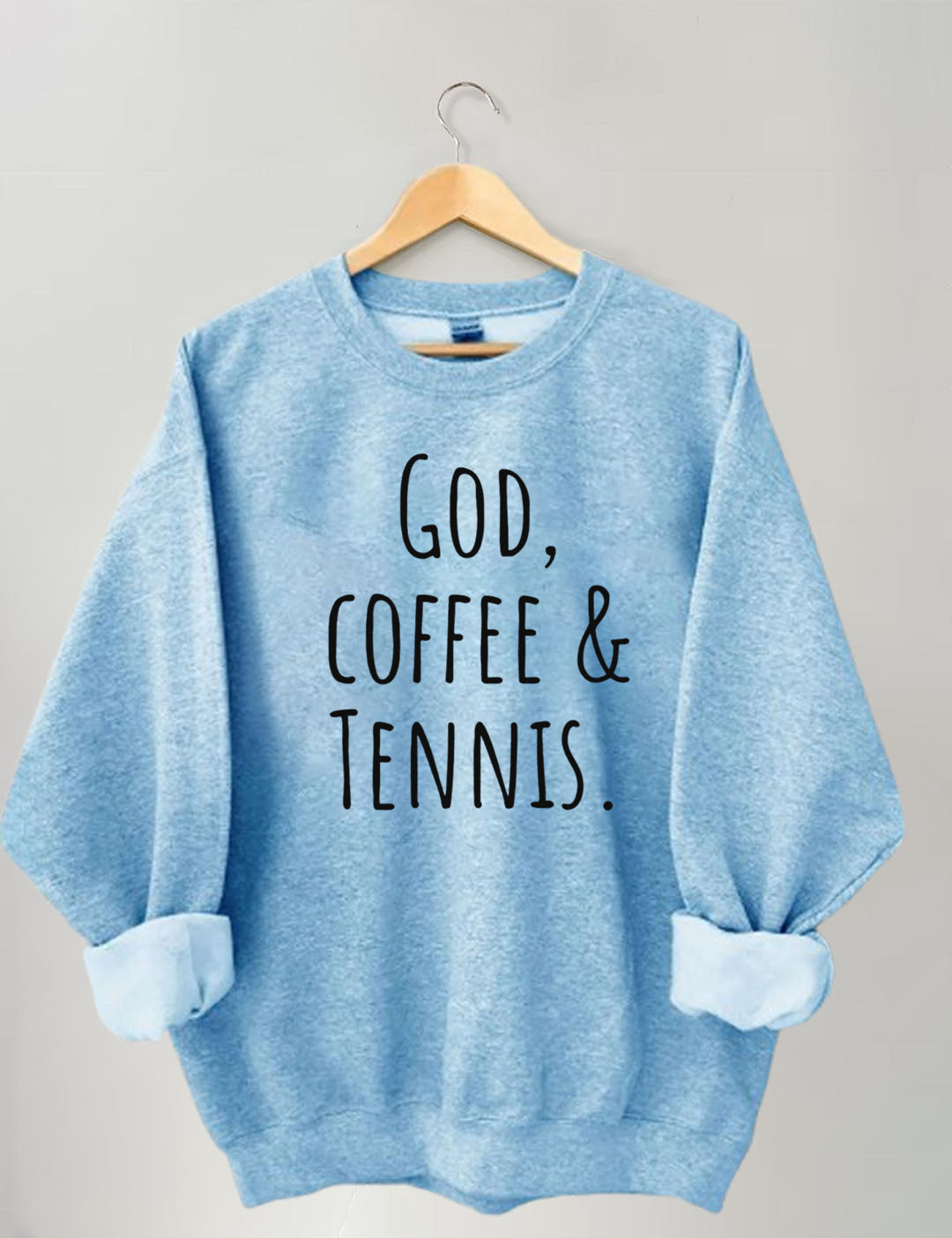God, Coffee & Tennis Sweatshirt