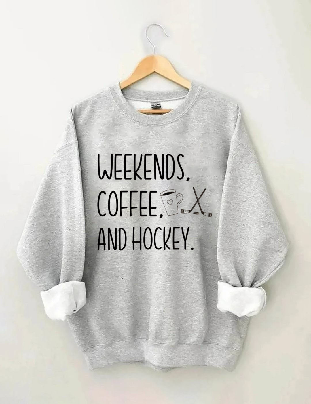 Weekends Coffee Hockey Sweatshirt