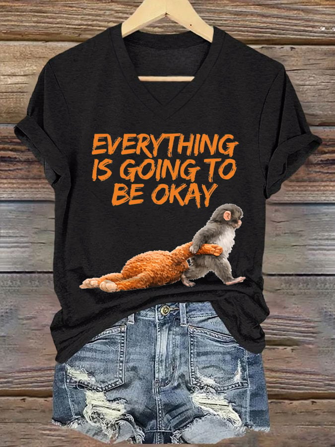 Women's Retro Baby Monkey Punch Everything Is Going To Be Okay Print V Neck T-shirt