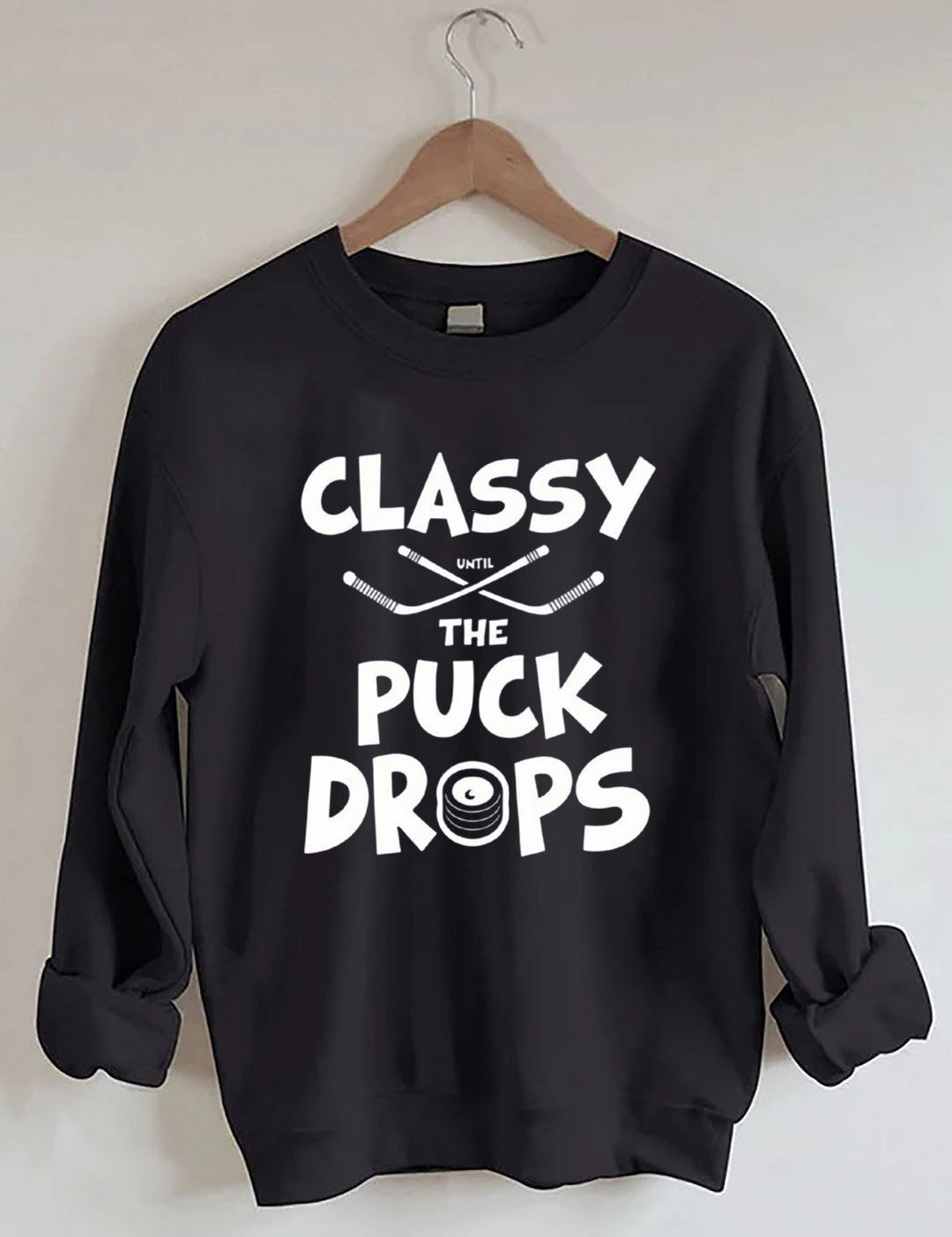Groovy Classy Until the Puck Drops Hockey Sweatshirt