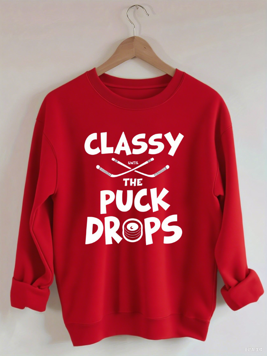 Groovy Classy Until the Puck Drops Hockey Sweatshirt