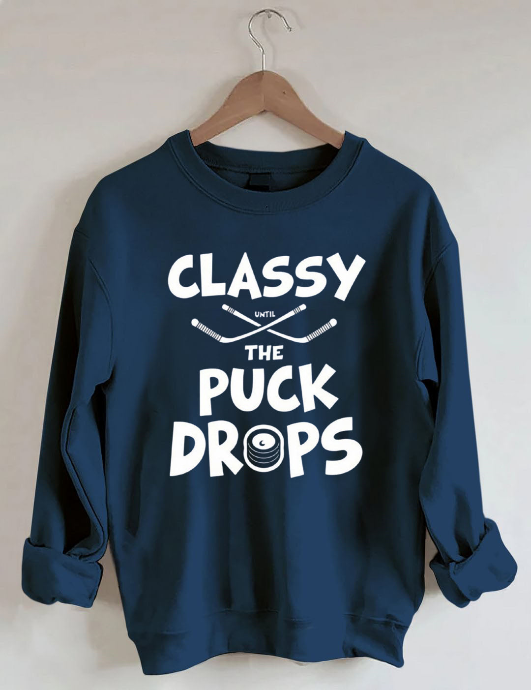 Groovy Classy Until the Puck Drops Hockey Sweatshirt