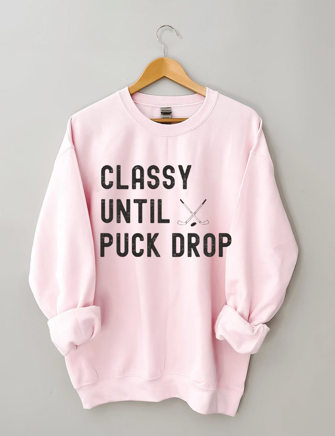 Classy Until Puck Drop, Hockey Game Day Sweatshirt