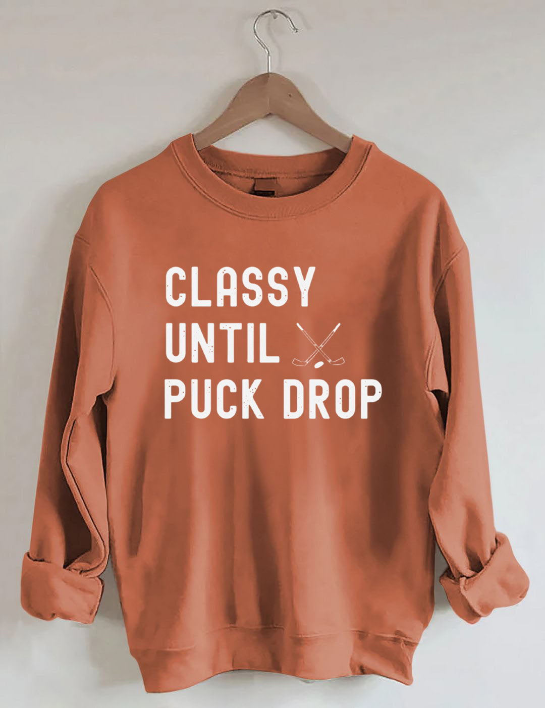 Classy Until Puck Drop, Hockey Game Day Sweatshirt