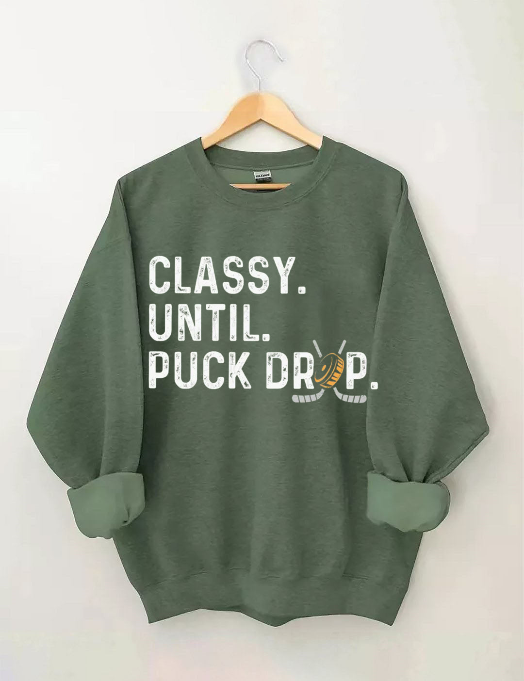 Classy Until Puck Drop Hockey Sweatshirt