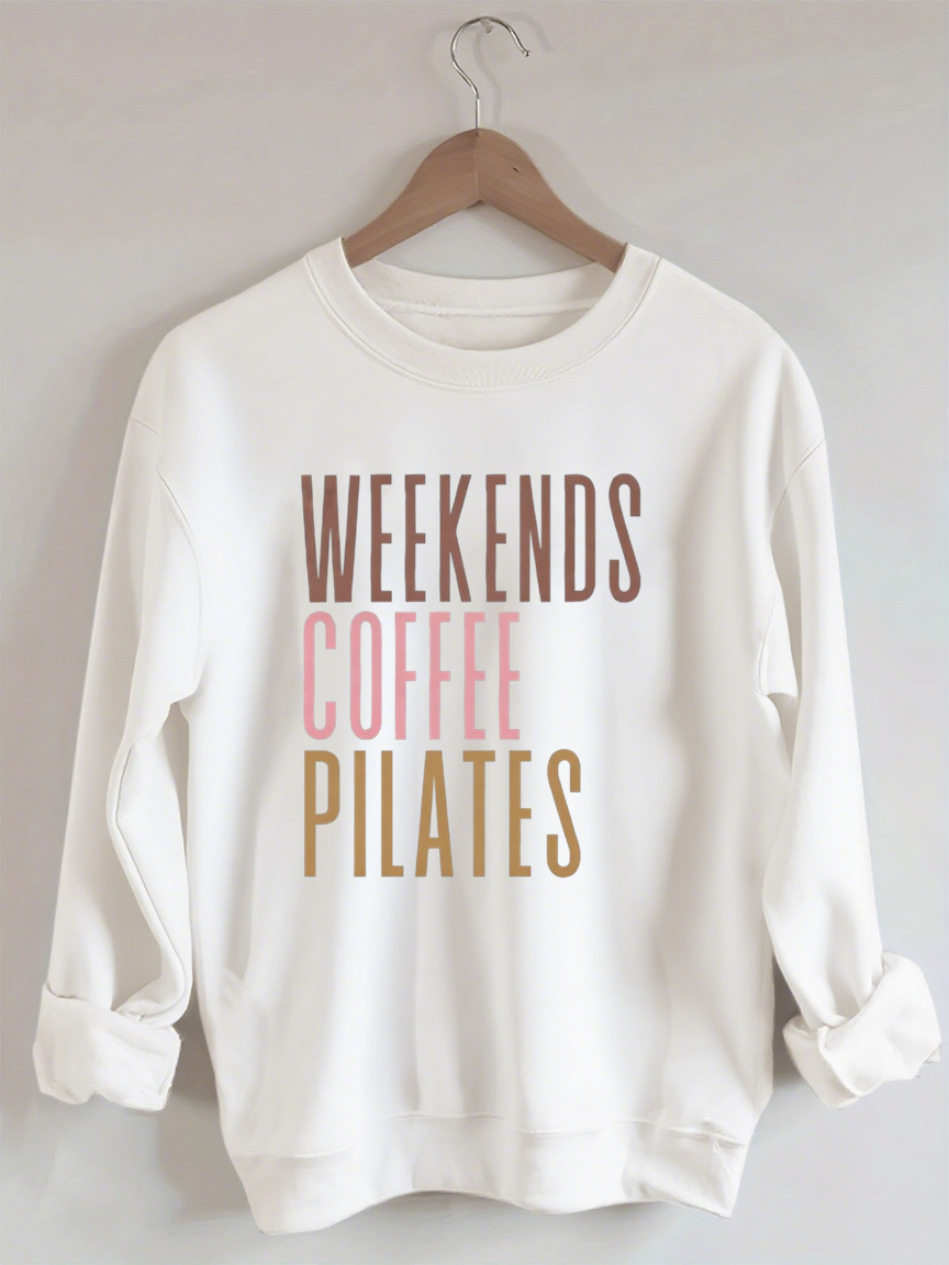 Weekends Coffee Pilates Sweatshirt