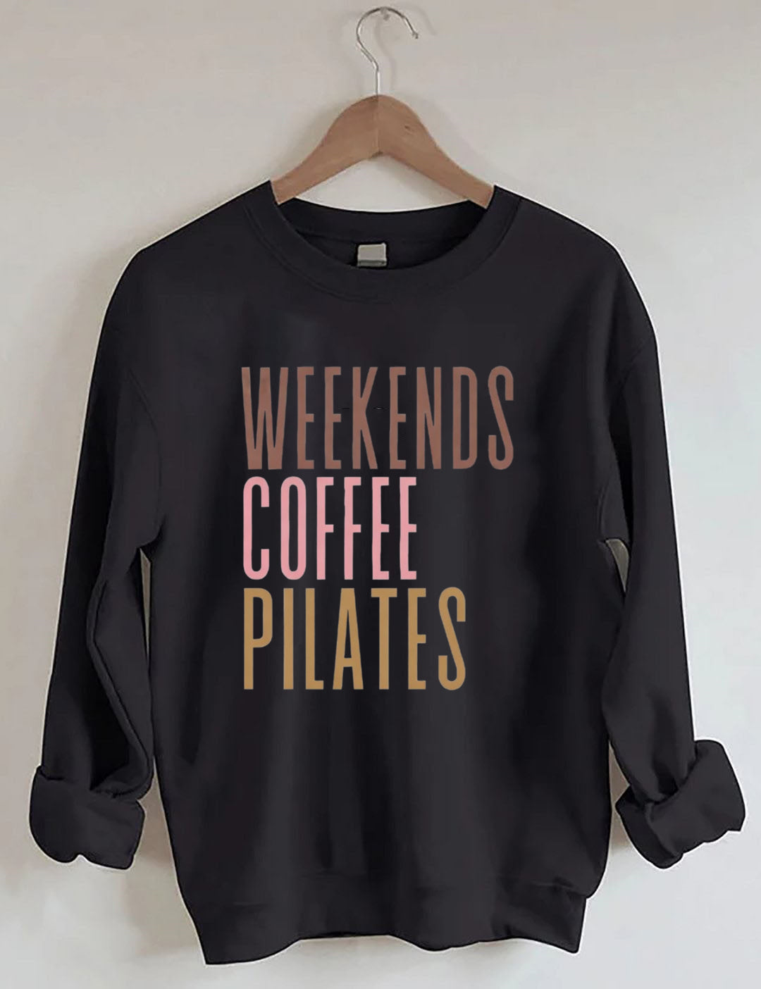 Weekends Coffee Pilates Sweatshirt