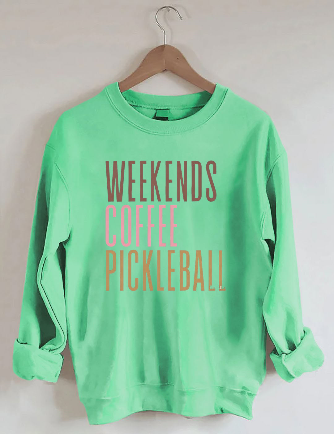 Weekends Coffee Pickleball Sweatshirt