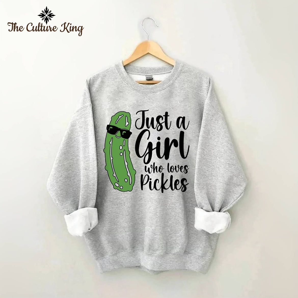 Just a Girl Who Loves Pickles Sweatshirt