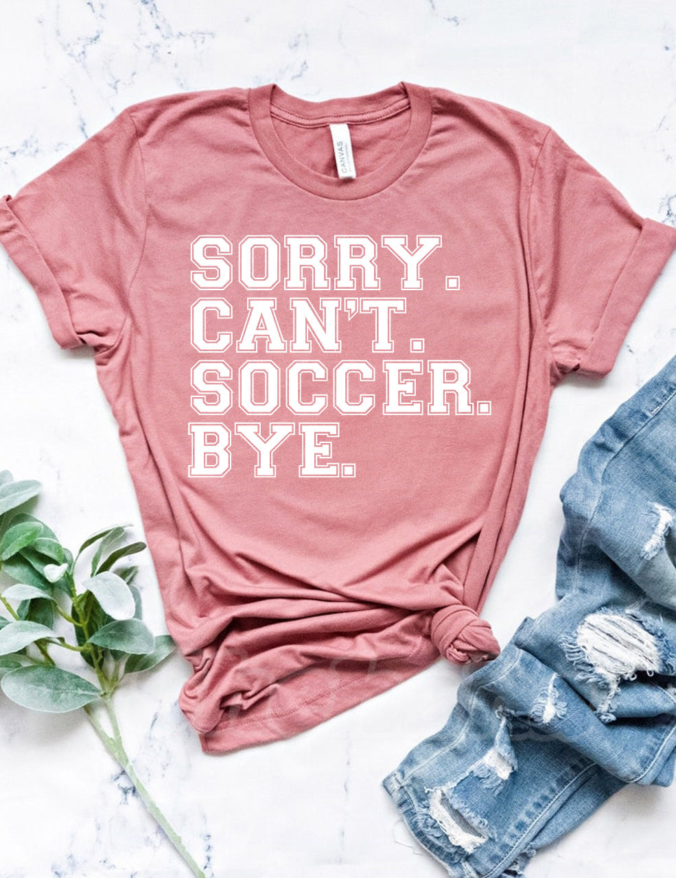 Sorry Can't Soccer Bye Funny T-shirt