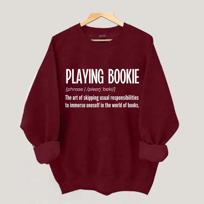 Playing Bookie Reading Sweatshirt