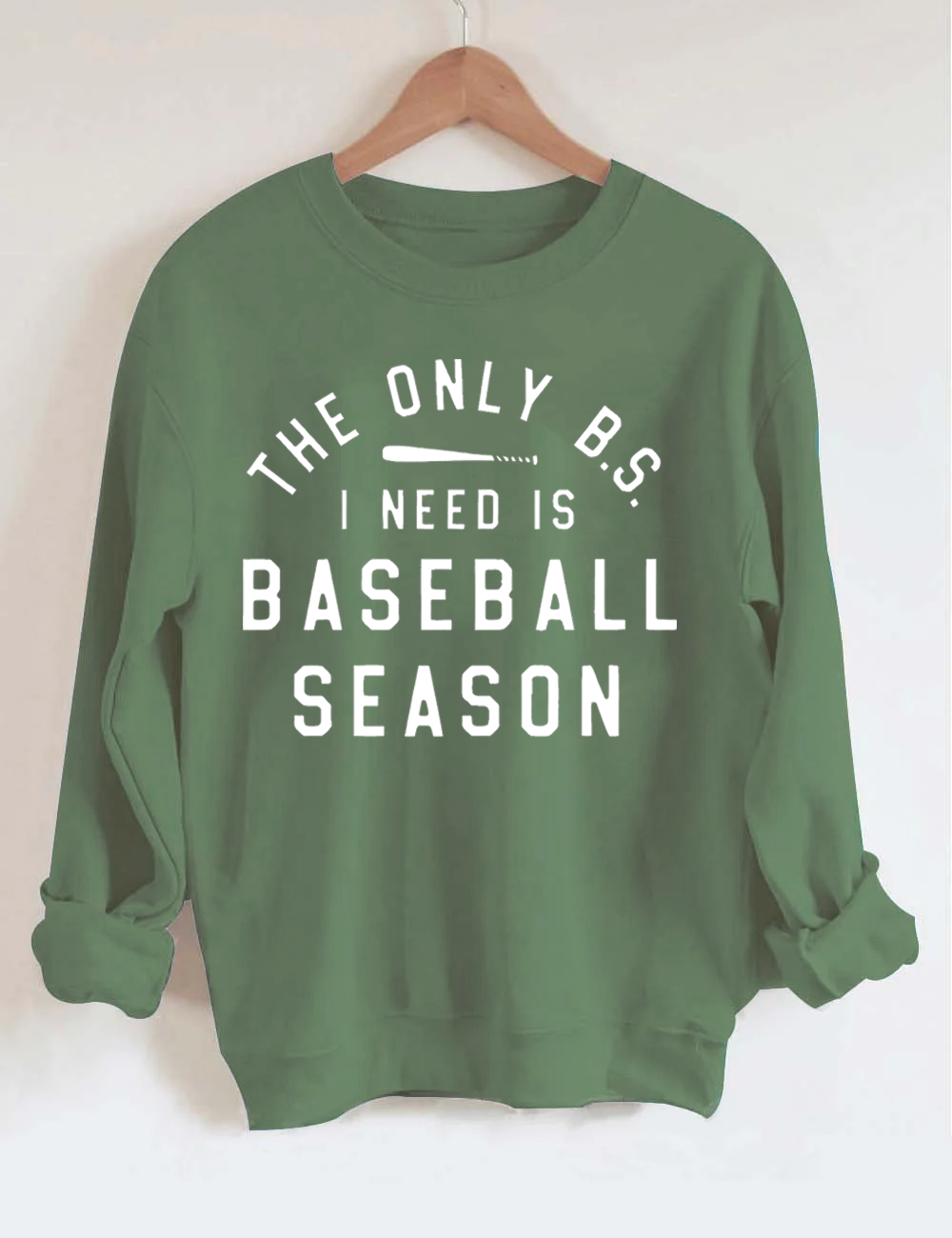 The Only BS I need is Baseball Season Sweatshirt