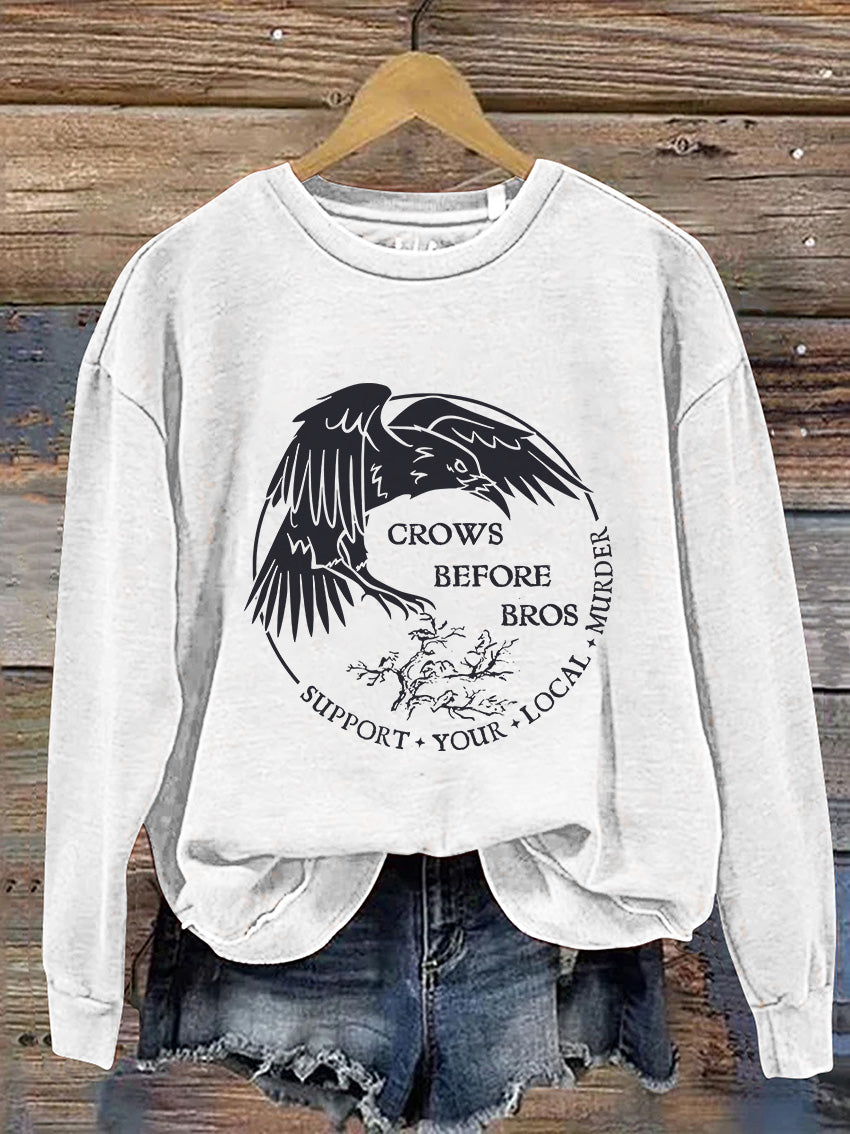 Funny Crows Before Bros Casual Print Sweatshirt