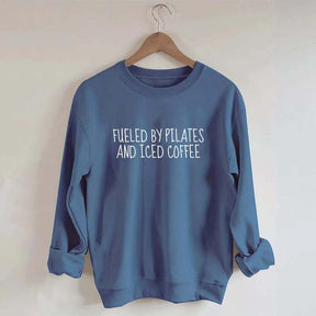 Fueled By Pilates And Iced Coffee Sweatshirt