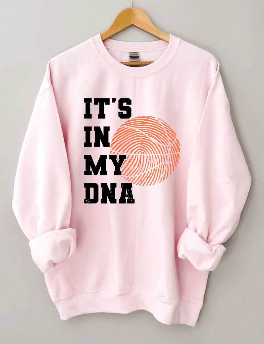 It's In My DNA Funny Basketball Sweatshirt