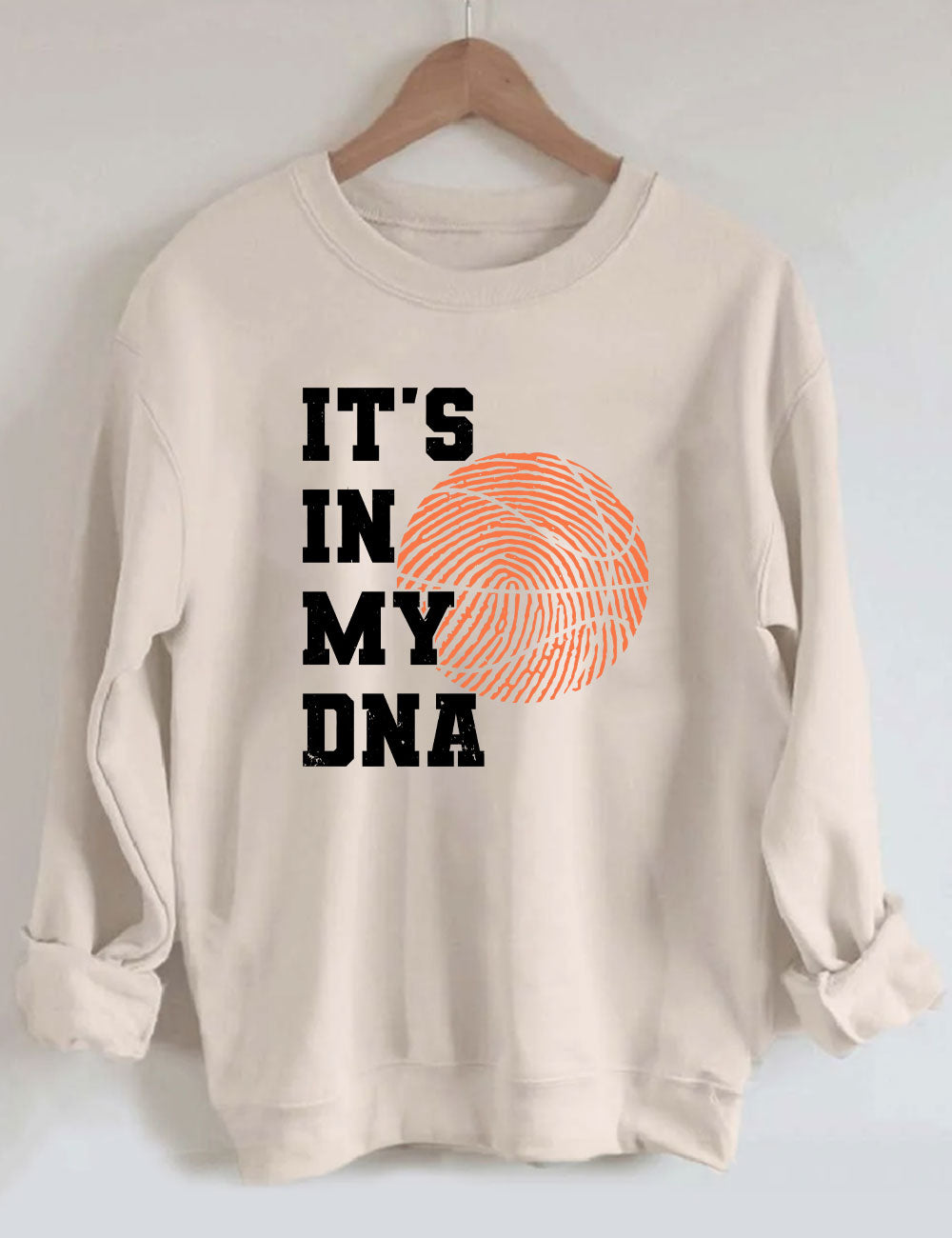 It's In My DNA Funny Basketball Sweatshirt