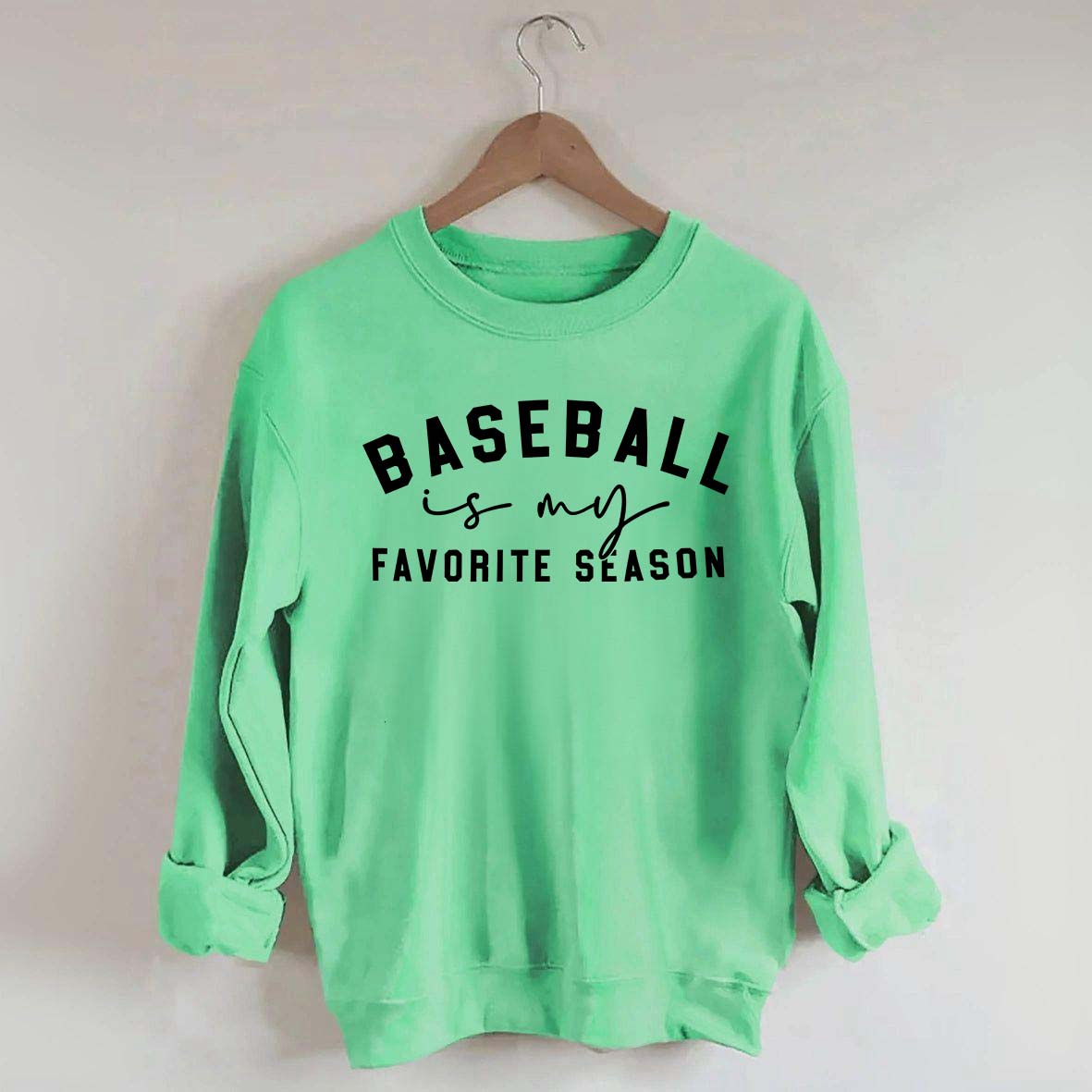 Baseball Is My Favorite Season Sweatshirt