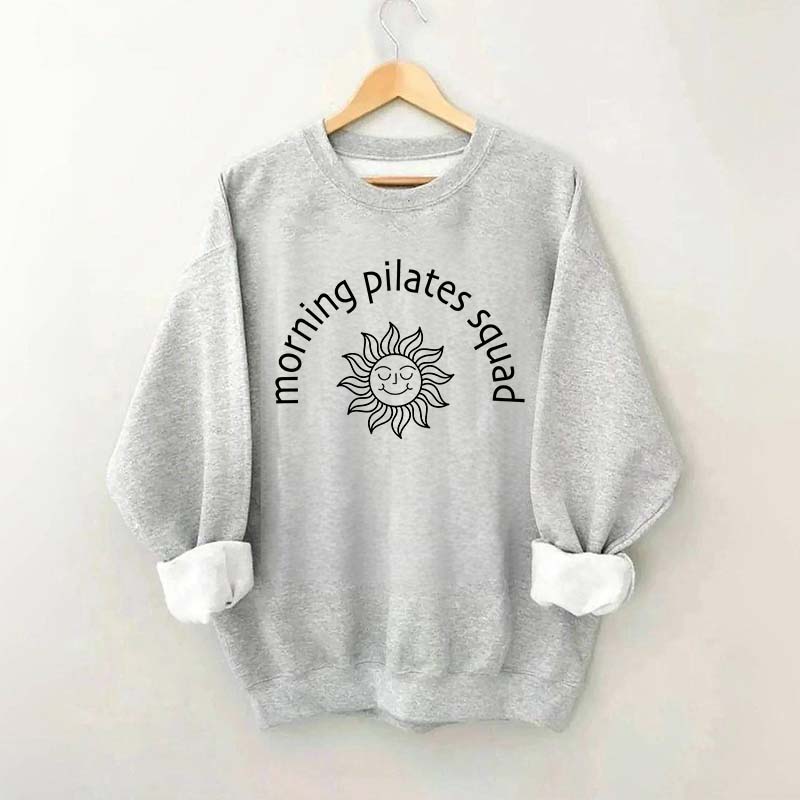 Morning Pilates Squad Workout Sweatshirt
