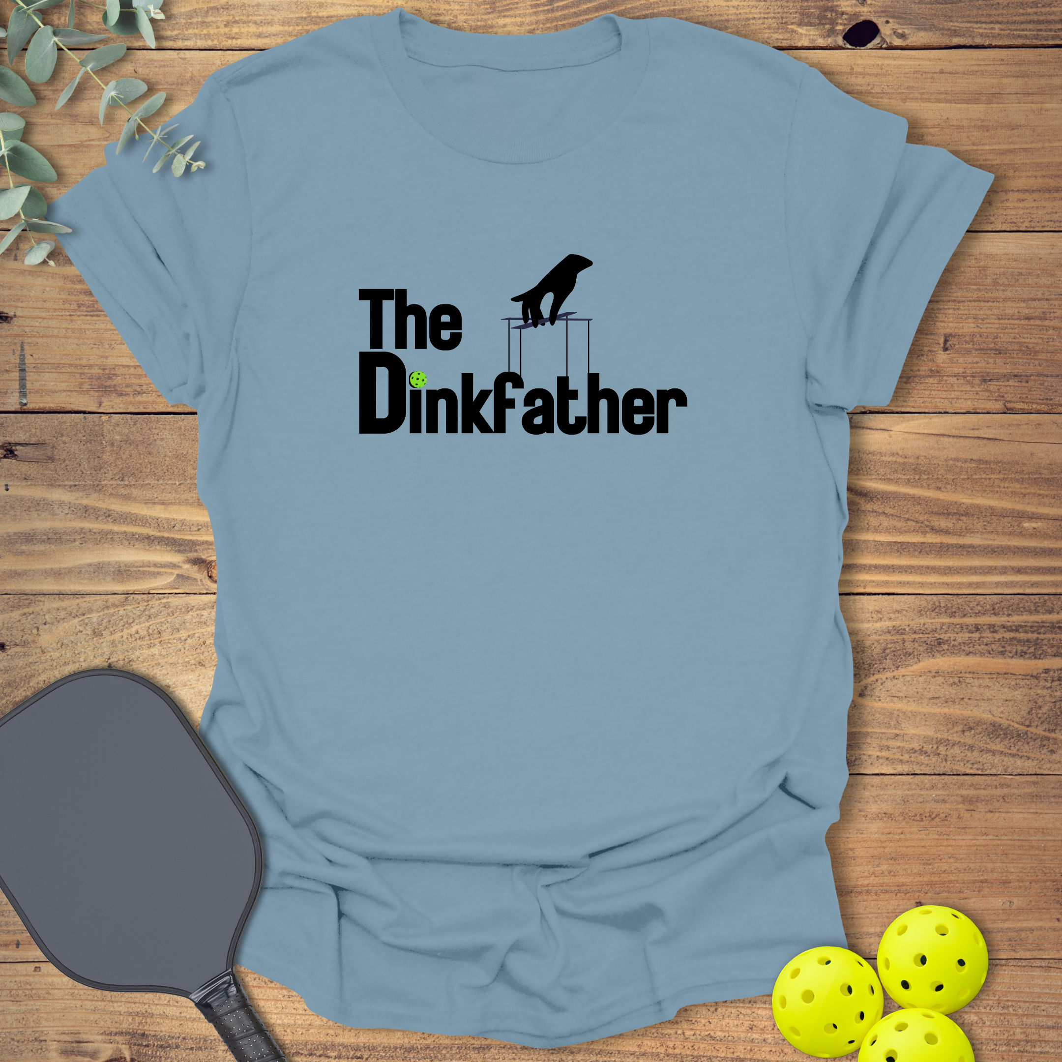 The Dinkfather Pickleball T-Shirt