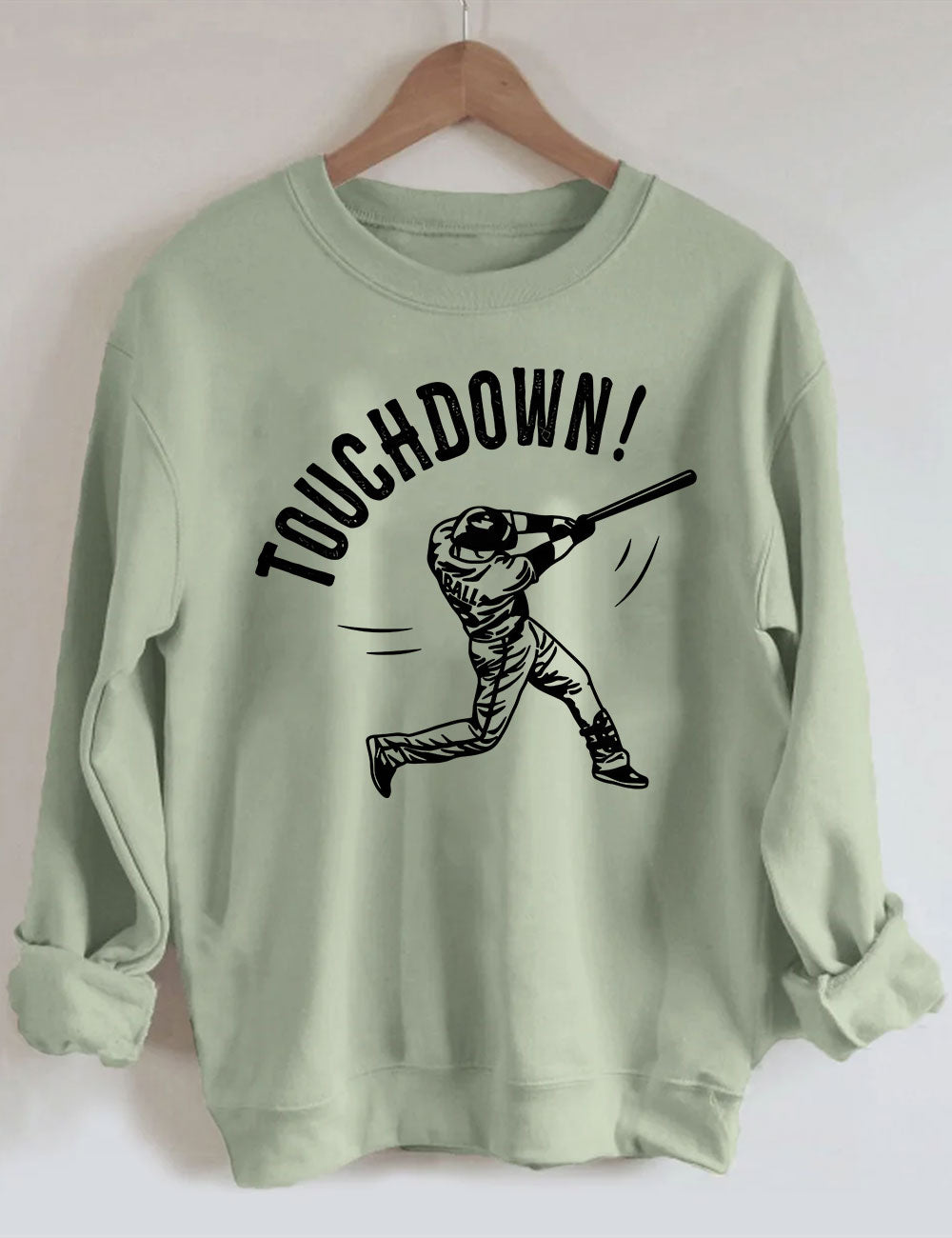 Touchdown Baseball Joke Sweatshirt